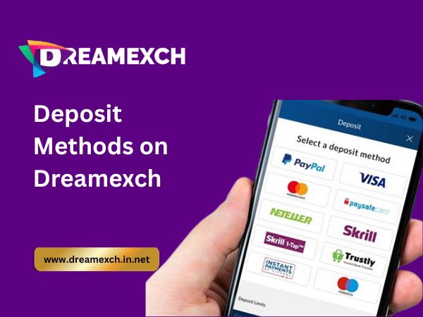 Deposit Methods on Dreamexch