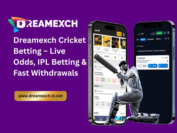 Dreamexch Cricket Betting – Live Odds, IPL Betting & Fast Withdrawals