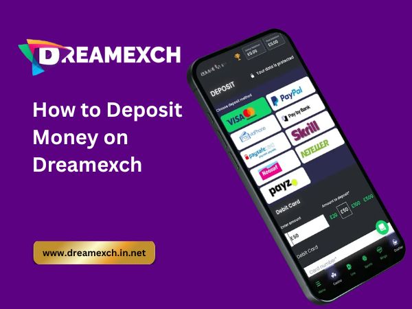 How to Deposit Money on Dreamexch